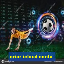 criar icloud conta